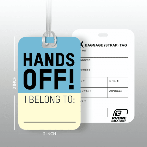 HANDS OFF.... - Travel Tag