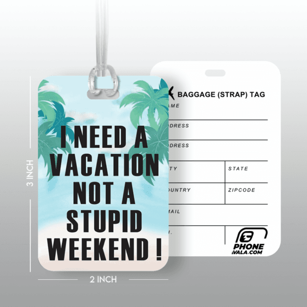 NEED A VACATION - Travel Tag